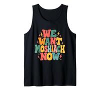 We Want Moshiach Now Messiah Chabad Rebbe Hebrew Jewish Tank Top