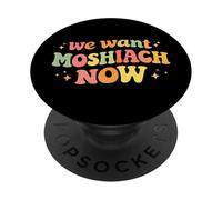 We Want Moshiach Now Messiah Chabad Rebbe Jewish Torah PopSockets Adhesive PopGrip
