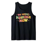 We Want Moshiach Now Messiah Chabad Rebbe Jewish Torah Tank Top