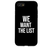 We Want the List Protest Statement Jeffrey List Case for iPhone SE (2020) / 7 / 8
