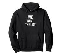 We Want the List Protest Statement Jeffrey List Pullover Hoodie