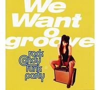 We Want to Groove