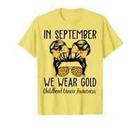 We Wear Gold Childhood Cancer Awareness Messy Bun T-Shirt