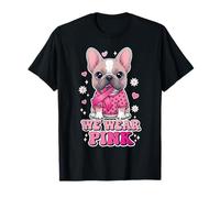 We Wear Pink in October French Bulldog Lover Women Girls T-Shirt