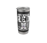 We Wear Until They Come Home Remember Everyone Deployed RED Stainless Steel Insulated Tumbler