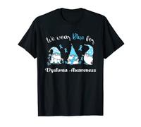 We Wear With Blue For Dystonia Awareness T-Shirt
