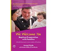We Welcome You: Baptism Preparation with Families