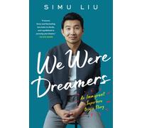We Were Dreamers : An Immigrant Superhero Origin Story