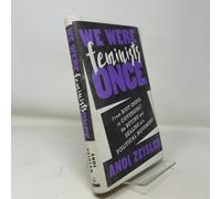 We Were Feminists Once: From Riot Grrrl to CoverGirl®, the Buying and Selling of a Political Movement