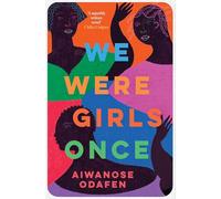 We Were Girls Once