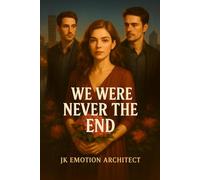 We Were Never the End