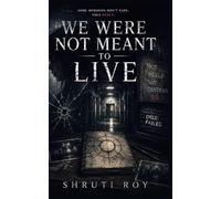 We Were Not Meant To Live: 1 (The Inevitable Loop (B/W))
