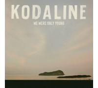 Kodaline - We Were Only Young [VINYL]