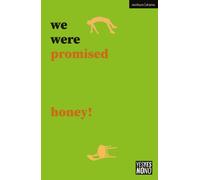 we were promised honey!