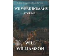 We Were Romans: Volume I: 1