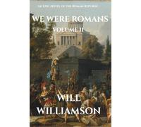We Were Romans: Volume II: 2