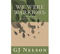 We Were Warriors:: Samurai of the Scottish Prison Service