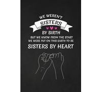We Weren't Sisters By Birth: Appreciation Gift For Your Bestie