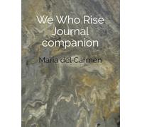 We Who Rise Journal Companion
