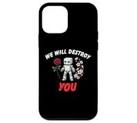 We Will Destroy You Cool Robot Flower T shirt Case for iPhone 12 mini