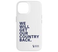 We Will Get Our Country Back - Restore Britain UK (White) Case for iPhone 14