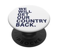 We Will Get Our Country Back - Restore Britain UK (White) PopSockets Adhesive PopGrip