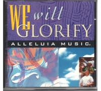 We Will Glorify by Chris Willis, Lisa Glasgow, Kelly Willard (0100-01-01)