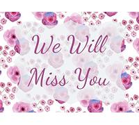 We Will Miss You: Keepsake memory book gift for coworkers who are leaving or retiring. Full color purple and pink floral style pages with space for personal messages or photos. 30 pages 8.25" x 6"