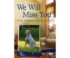 We Will Miss You: Support for Grieving the Death of a Pet [DVD] [Region 1] [US Import] [NTSC]