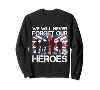 We Will Never Forget Our Heroes Flag UK British Veteran Sweatshirt