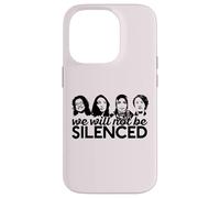 WE WILL NOT BE SILENCED The Squad Rashida AOC Omar Meme Case for iPhone 14 Pro