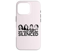 WE WILL NOT BE SILENCED The Squad Rashida AOC Omar Meme Case for iPhone 16 Pro