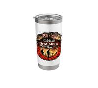 We Will Remember Them Remembrance Day Tribute Design Stainless Steel Insulated Tumbler