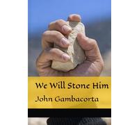 We Will Stone Him (Rising From The Ashes)