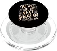 We Will Tell The Next Generation Psalm 78 PopSockets PopGrip for MagSafe