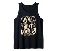 We Will Tell The Next Generation Psalm 78 Tank Top