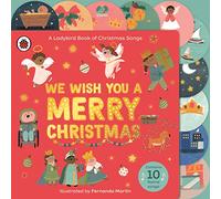 We Wish You A Merry Christmas : A Ladybird Book of Christmas Songs