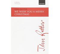 We wish you a merry Christmas: Vocal score (Oxford carols) by John Rutter (2-Nov-1989) Sheet music