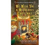 We Wish You a Murderous Christmas: 2 (A Year-Round Christmas Mystery)