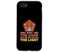 We work in the dark so you can live in the light Case for iPhone SE (2020) / 7/8