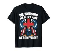 We Worship We Don't Riot Different Christian American Flag T-Shirt