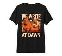 We Write At Dawn Capybara Writers Readers Premium T-Shirt