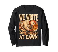 We Write At Dawn Duck Typewriter Writers Long Sleeve T-Shirt