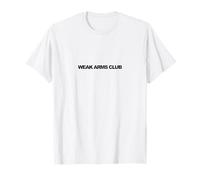 WEAK ARMS CLUB T-Shirt