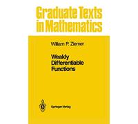 Weakly Differentiable Functions: Sobolev Spaces and Functions of Bounded Variation: 120 (Graduate Texts in Mathematics, 120)