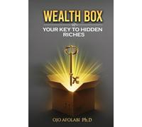 Wealth Box: Your Key to Hidden Riches (Wealth in a Foreign Land Series)