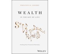 Wealth in the Key of Life: Finding Your Financial Harmony