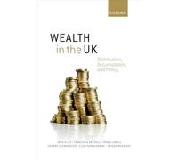 Wealth in the UK: Distribution, Accumulation, and Policy