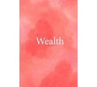 Wealth: Investment, Growth & Success Notebook