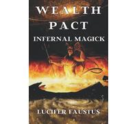 Wealth Pact: Infernal Magick: 3 (Money Magick)